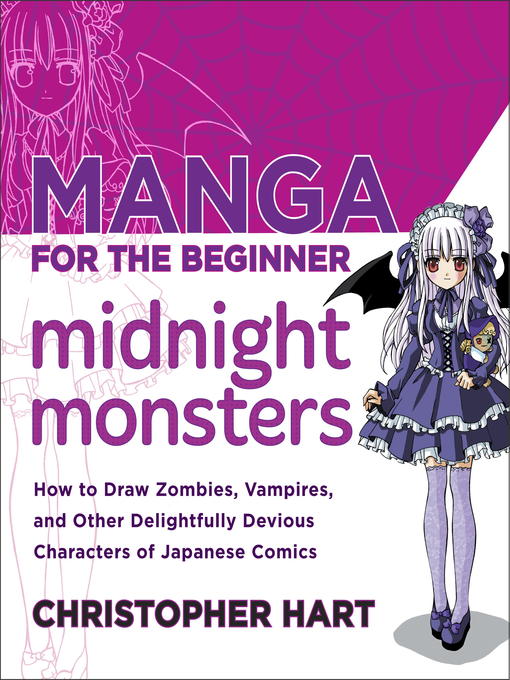 Title details for Manga for the Beginner: Midnight Monsters by Christopher Hart - Available